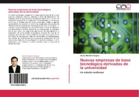 Nuevas empresas de base tecnológica derivadas de la universidad di Héctor Montiel Campos edito da EAE