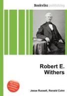 Robert E. Withers edito da Book On Demand Ltd.