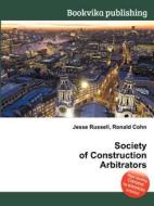 Society Of Construction Arbitrators edito da Book On Demand Ltd.