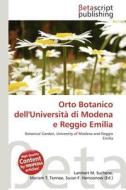 Orto Botanico Dell'universit Di Modena E Reggio Emilia edito da Betascript Publishing