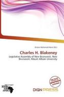 Charles H. Blakeney edito da Dign Press