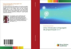 Uma introdução à linguagem de programação C++ di Tarcisio Praciano-Pereira edito da Novas Edições Acadêmicas