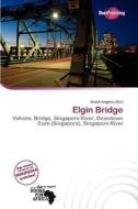 Elgin Bridge edito da Duct Publishing