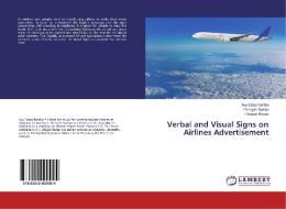 Verbal and Visual Signs on Airlines Advertisement di Ayu Satya Kartika, I Nengah Sudipa, I Wayan Resen edito da LAP Lambert Academic Publishing