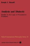 Analysis and Dialectic di Joseph Russell edito da Springer Netherlands
