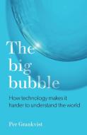 The Big Bubble di Per Grankvist edito da United Stories
