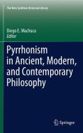 Pyrrhonism in Ancient, Modern, and Contemporary Philosophy edito da Springer Netherlands