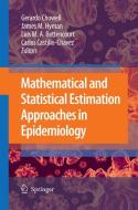 Mathematical and Statistical Estimation Approaches in Epidemiology edito da Springer Netherlands