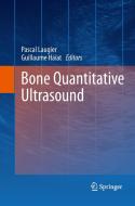 Bone Quantitative Ultrasound edito da Springer Netherlands