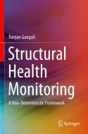 Structural Health Monitoring di Ranjan Ganguli edito da Springer Singapore