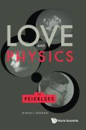 Love and Physics di Mikhail Shifman edito da WSPC