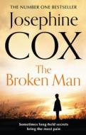 The Broken Man di Josephine Cox edito da HarperCollins Publishers