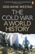 The Cold War di Odd Arne Westad edito da Penguin Books Ltd (UK)