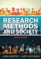 Research Methods and Society di Linda Eberst Dorsten edito da Routledge