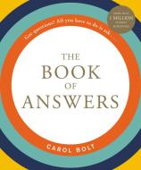 The Book of Answers di Carol Bolt edito da Hachette Books