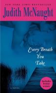 Every Breath You Take di Judith McNaught edito da BALLANTINE BOOKS