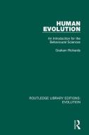 Human Evolution di Graham (Emeritus Professor of History of Psychology Richards edito da Taylor & Francis Ltd