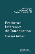 Predictive Inference di Seymour Geisser edito da Taylor & Francis Ltd