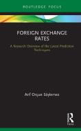 Foreign Exchange Rates di Arif Orcun Soeylemez edito da Taylor & Francis Ltd