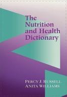 POD- NUTRITION & HEALTH DICTI di Percy Russell, Anita Williams edito da Jones and Bartlett