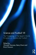 Science and Football VII edito da Taylor & Francis Ltd