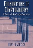 Foundations of Cryptography di Oded Goldreich, Goldreich Oded edito da Cambridge University Press