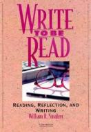 Write To Be Read Student's Book di William R. Smalzer edito da Cambridge University Press