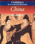 The Cambridge Illustrated History Of China di Patricia Buckley Ebrey edito da Cambridge University Press