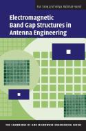 Electromagnetic Band Gap Structures in Antenna Engineering di Fan Yang, Yahya Rahmat-Samii edito da Cambridge University Press