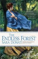 The Endless Forest di Sara Donati edito da BANTAM DELL