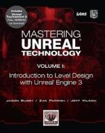 Mastering Unreal Technology di Jason Busby, Zak Parrish, Jeff Wilson edito da Pearson Education (us)