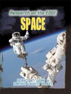 Research on the Edge: Space di Angela Royston edito da Hachette Children's Group