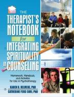The Therapist's Notebook for Integrating Spirituality in Counseling I di Karen B. Helmeke edito da Routledge