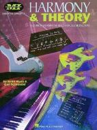 Harmony and Theory: Essential Concepts Series di Carl Schroeder, Keith Wyatt edito da HAL LEONARD PUB CO