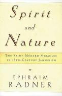 Spirit and Nature di Ephraim Radner edito da Crossroad Publishing Company