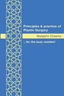 Principles and Practice of Plastic Surgery [Paperback] di Mubashir Cheema edito da LIGHTNING SOURCE INC