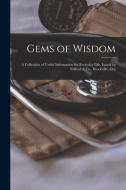 Gems Of Wisdom [microform] di Anonymous edito da Legare Street Press