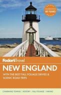 Fodor's New England di Fodor's edito da Random House Usa Inc