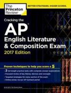 Cracking the AP English Literature and Composition Exam di Princeton Review edito da Random House USA Inc