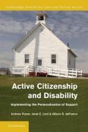 Active Citizenship and Disability di Andrew Power edito da Cambridge University Press