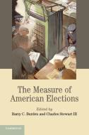 The Measure of American Elections edito da Cambridge University Press