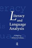 Literacy and Language Analysis di Scholes edito da Taylor & Francis Ltd