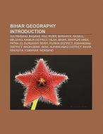 Bihar geography Introduction di Books Llc edito da Books LLC, Reference Series