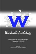 Woodville Anthology di Woodville Students edito da Lulu.com