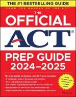 The Official ACT Prep Guide 2024-2025, (Book + Online Course) di Act edito da WILEY