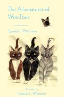 The Adventures of Wee Four di Pamella L. Withroder edito da AuthorHouse