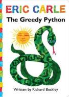 The Greedy Python: Lap Edition di Richard Buckley edito da Little Simon