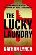 The Lucky Laundry di Nathan Lynch edito da HARPERCOLLINS
