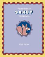 The Findings of Saxby the Squirrel di Mark Neeley edito da OUTSKIRTS PR