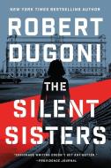 The Silent Sisters di Robert Dugoni edito da THOMAS & MERCER